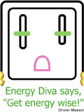 Image:  Energy Diva says, “Get energy wise!”